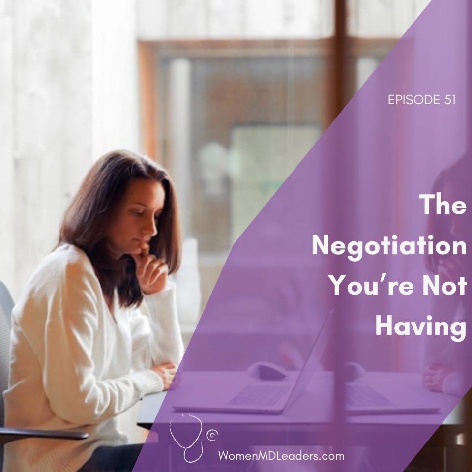 E51 The Negotiation You're Not Having