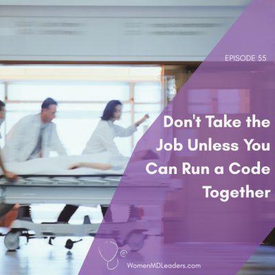 EP 55: Don't Take the Job Unless You Can Run a Code Together