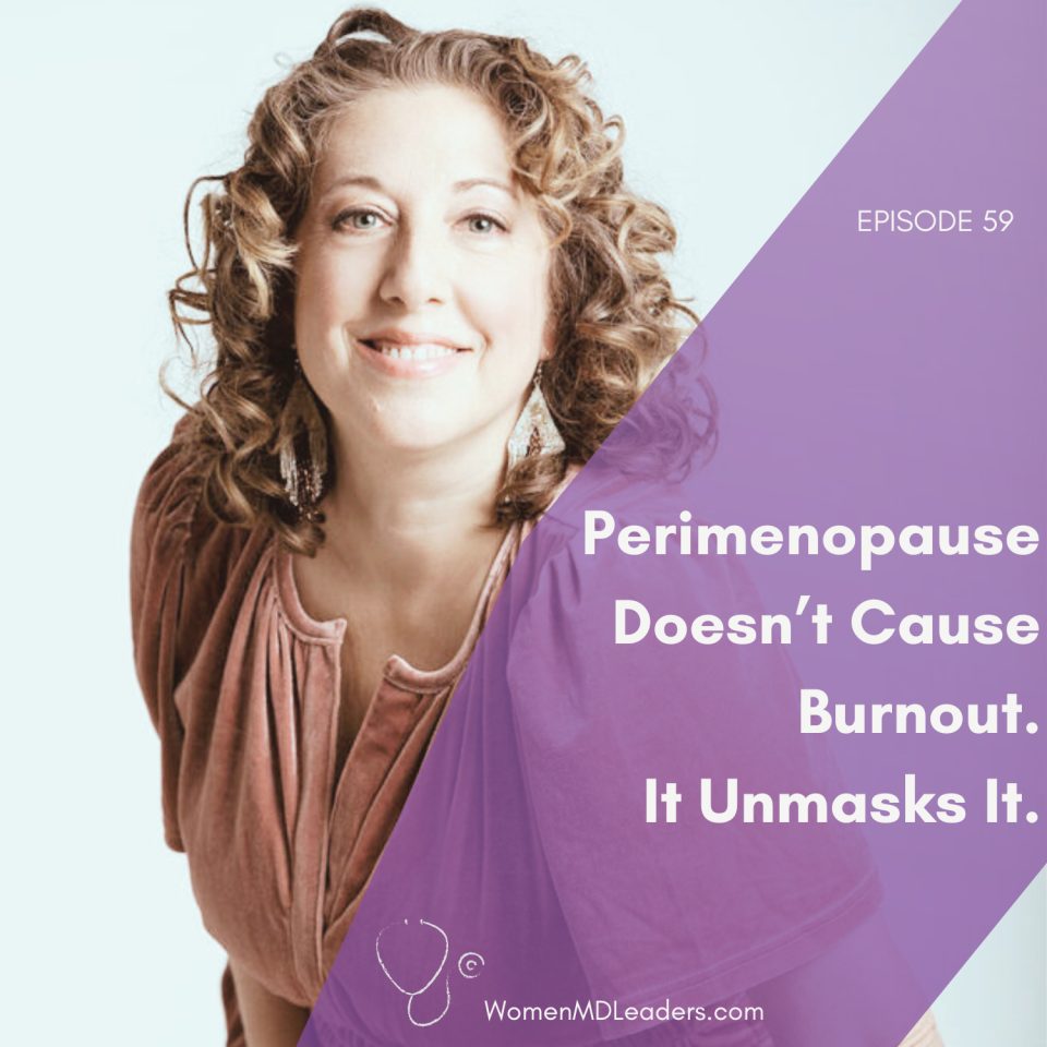 Perimenopause Doesn't Cause Burnout. It Unmasks It.